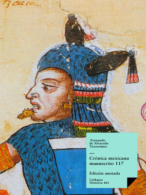 cover image of Crónica mexicana. Manuscrito # 117 de la Colección Hans P. Kraus